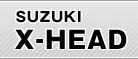 SUZUKI X-HEAD