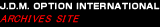 J.D.M. OPTION INTERNATIONAL ARCHIVES SITE